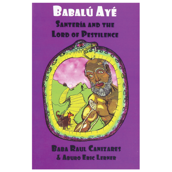 Babalu-Aye - Santeria and the Lord of Pestilence